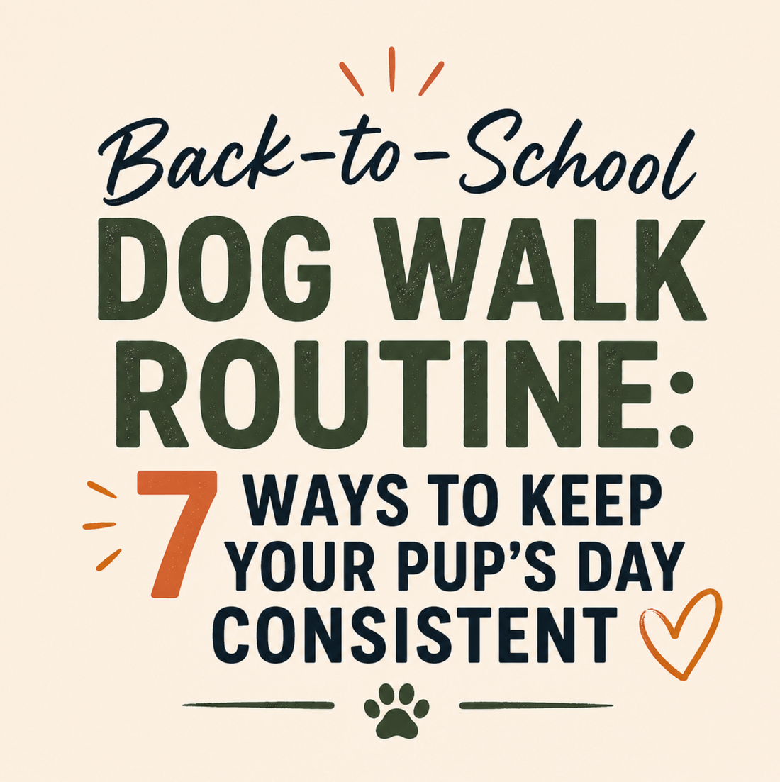 Back-to-School Dog Walk Routine: 7 Ways to Keep Your Pup’s Day Consistent